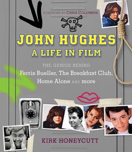 John Hughes A Life in Film