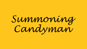 Candyman Series
