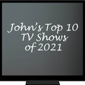 Top 10 TV Shows of 2021