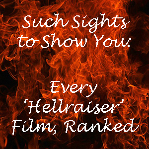Hellraiser movies ranked
