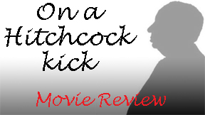 Hitchcock Movie Review