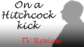Hitchcock TV Review