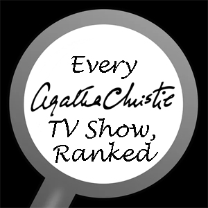 Agatha Christie TV shows ranked
